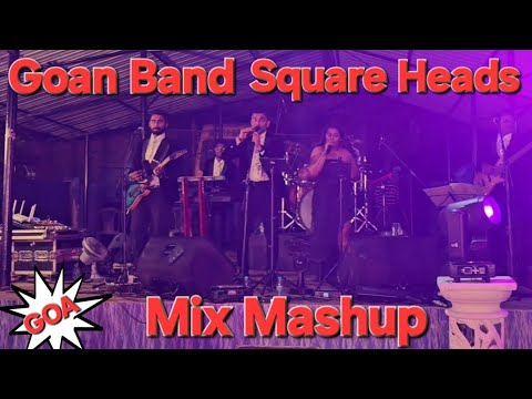 Goan Band Square Heads konkani & English Mix Mashup #goanvlogger #konkanivlogs.