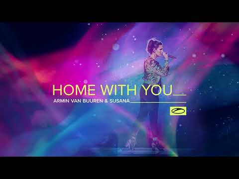 Armin van Buuren & Susana - Home With You (Lyric Video)