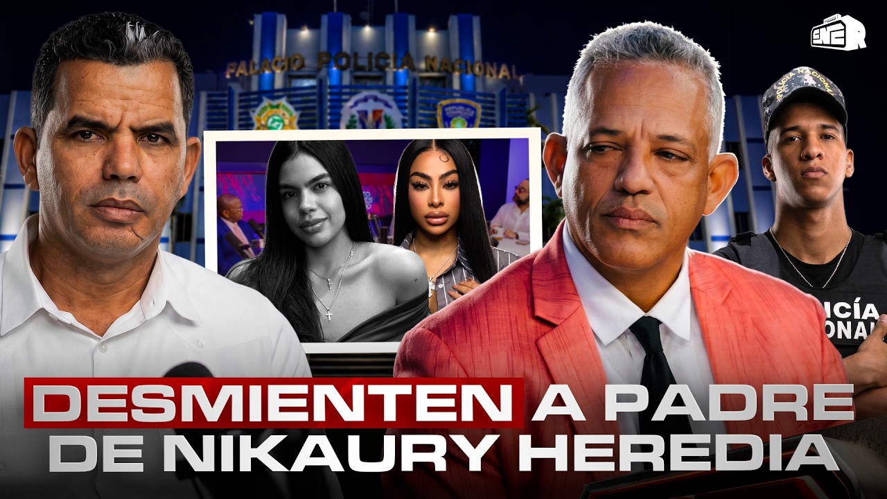 DESMIENTEN A PADRE DE NIKAURY HEREDIA: “SOLO QUIERE ALIMENTAR EL MORBO”