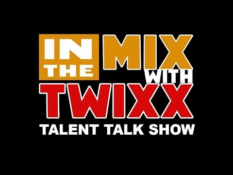 IN THE MIX WITH TWIXX INTRO