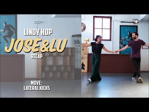 Lindy Hop Recap #4 | LATERAL KICKS | Jose & Lu