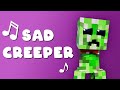 Sad Creeper Scary Version Minecraft Music Video