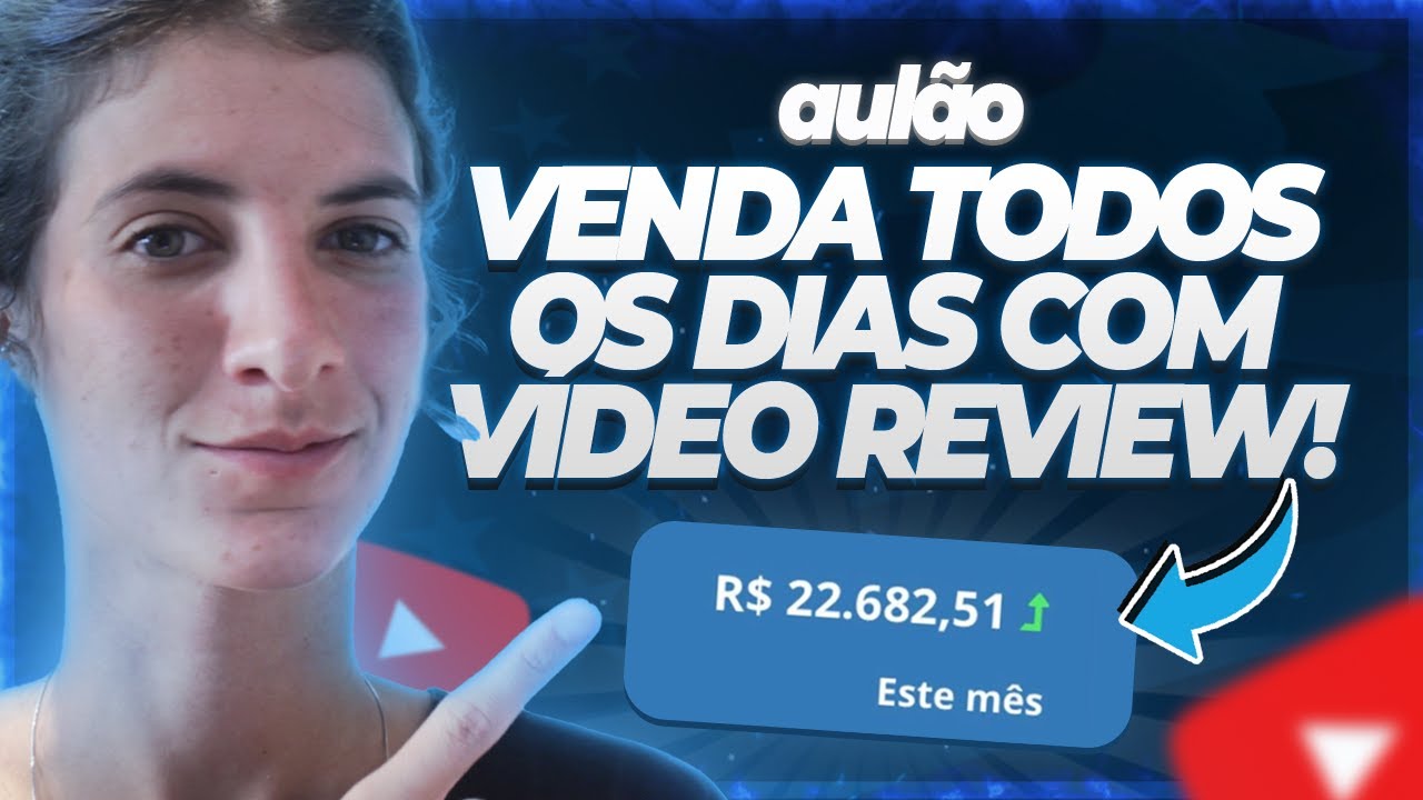 [Mentoria] Como Fazer Vídeo Review como Afiliado - Vídeo Review na Gringa e no Brasil
