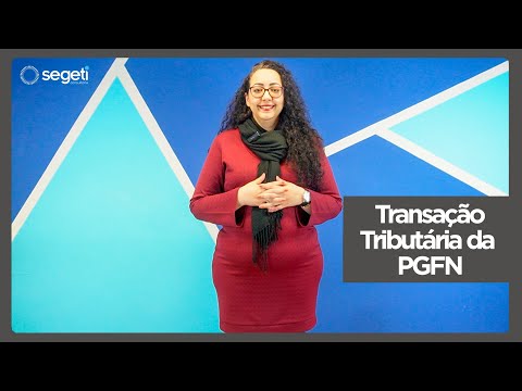 Transação Tributária da PGFN - Edital PGDAU nº 11/2025