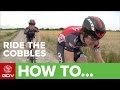 How To Ride The Cobbles And Pav�� Of Paris.