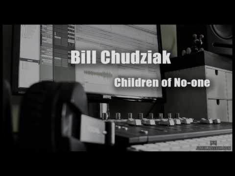 Bill Chudziak - Children Of No one - Multitrack MIX