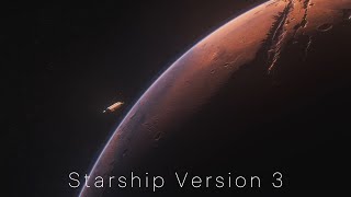 Starship Version 3
