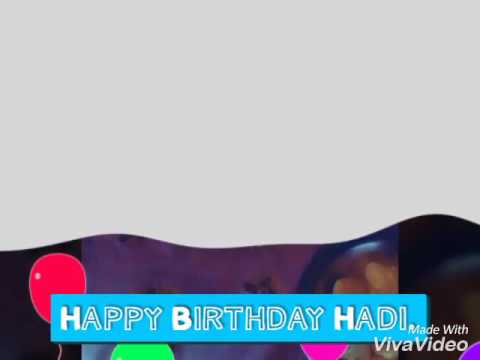 Happy birthday Hadi.