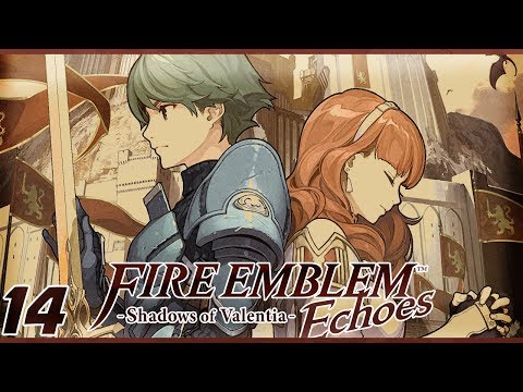 Advancing Armies | Let's Play Fire Emblem Echoes: Shadows of Valentia Part 14 w/ ShadyPenguinn