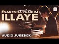 Enakenna Yaarum Illaye Audio Jukebox Tamil Sad Songs Sad Love Songs