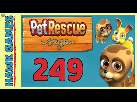 Pet Rescue Saga Level 249 Super Hard - 3 Stars Walkthrough, No Boosters