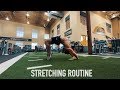 MY DAILY STRETCHING ROUTINE