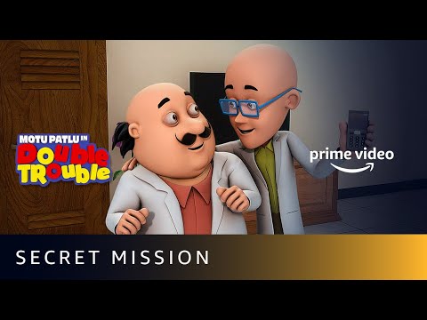 Motu Patlu On A Secret Mission | Motu Patlu In Double Trouble | Amazon Prime Video