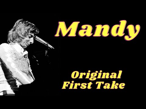 Barry Manilow : Mandy (original first take)