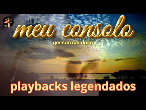 meu consolo gerson cardozo playbacks legendados #musica #musicascrista #deus #musicasevangelica #