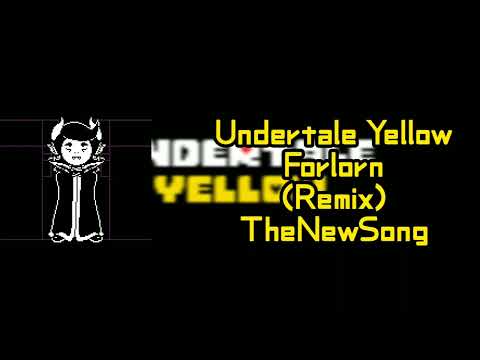 Undertale Yellow || Forlorn (Remix) || TheNewSong