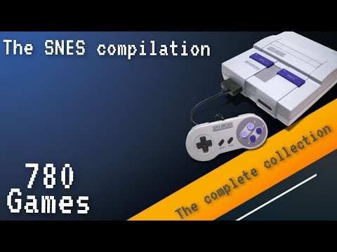 Super Nintendo game Compilation [all 780 games A to Z]