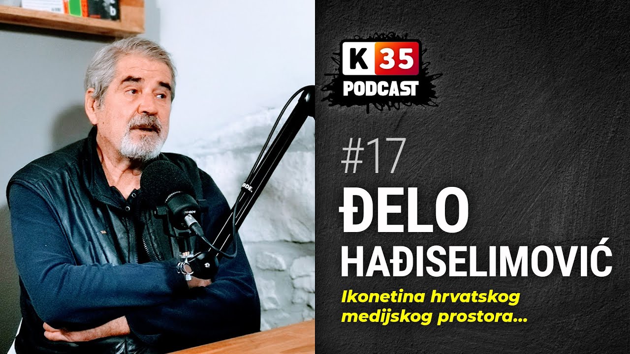 ĐELO Hađiselimović ODABRAO PODCAST k35. Vi?!
