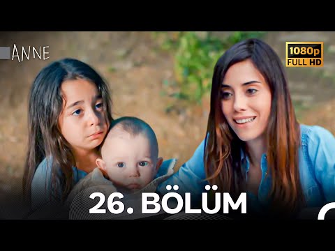 Anne 26. Bölüm (Full HD)
