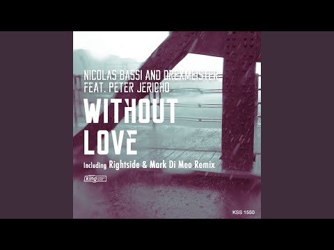 Without Love (Main Mix)