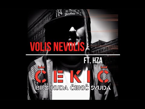 Cekic - Volis Nevolis (ft HZA)