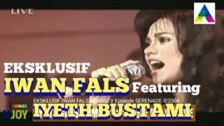 Download lagu IWAN FALS Feat IYETH BUSTAMI Serenade Live Eksklus... mp3