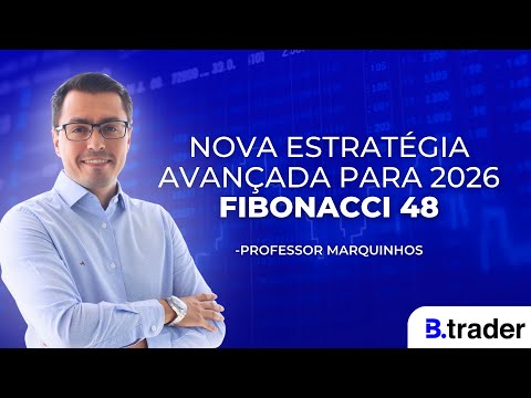 🔴ESTRATÉGIA AVANÇADA PARA LUCRAR EM 2026 | B.Trader