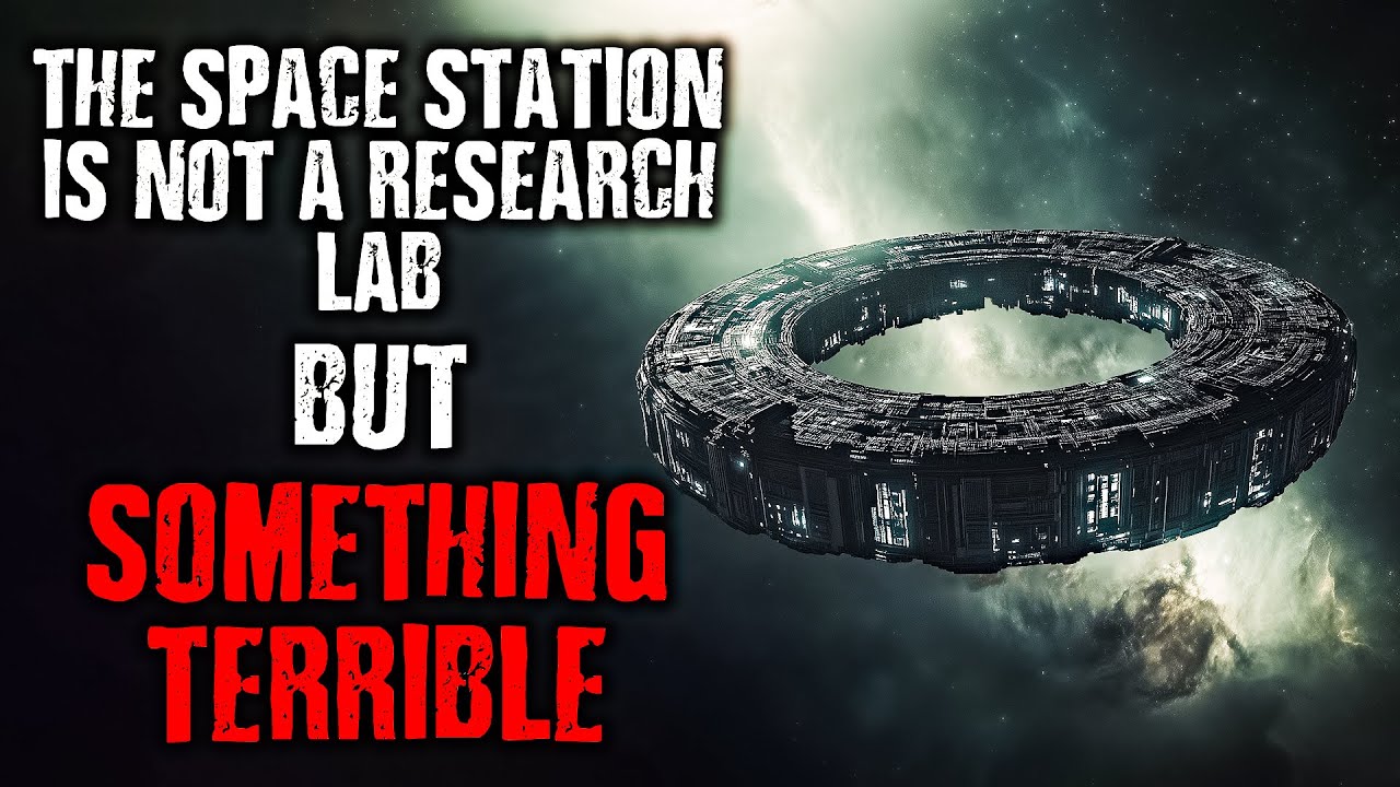 " NASA is LYING about the ISS...it's SOMETHING TERRIBLE  ! " Creepypasta