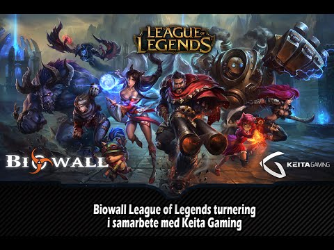 Biowall League of Legends turnering i samarbete med Keita Gaming