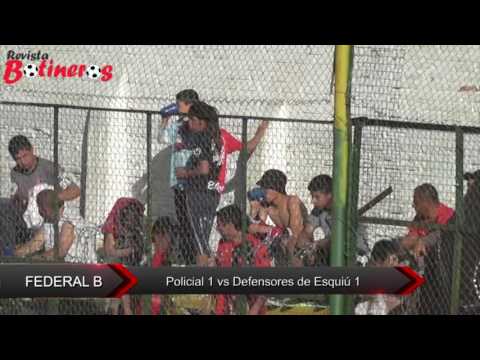 Policial 1 vs Defensores de Esquiú 1 Federal B 3ra fecha