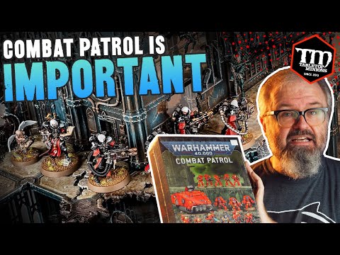 40k Combat Patrol is IMPORTANT to Wargaming