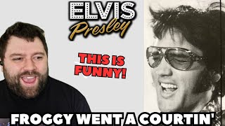 Elvis Presley - Froggy Went A Courtin&#39; | REACTION