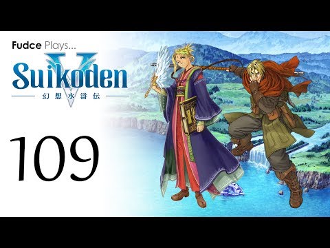 Suikoden V - Episode 109: Retaking the Castle