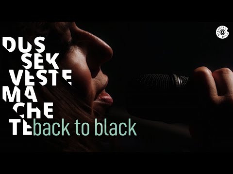 Silvia Machete - Back To Black | Dussek Veste Machete (Video Oficial)