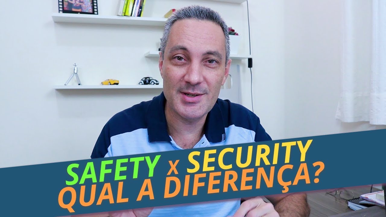 Diferença entre SAFETY x SECURITY | Como falar SEGURANÇA em inglês