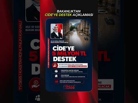 Bakanlıktan Cide için destek.
