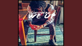 We Up Music Video