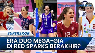 Duet Maut Mega-Gia di Red Sparks Berakhir? Gia Makin Dekat Gabung Liga di Amerika usai Proliga 2024