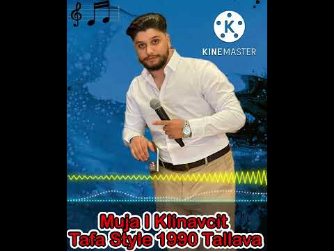 Muja I Klinavcit Tafa Style 1990 Tallava ( Studio Beni Tallava )