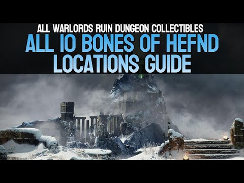 All 10 Bones Of Hefnd - Warlords Ruin Dungeon Collectibles | Destiny 2