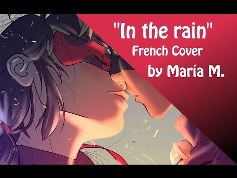 【María M.】Miraculous Ladybug-In the rain (French Cover) NZ Fandubs Version
