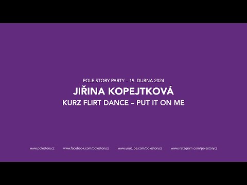 JIŘINA KOPEJTKOVÁ: KURZ FLIRT DANCE – PUT IT ON ME