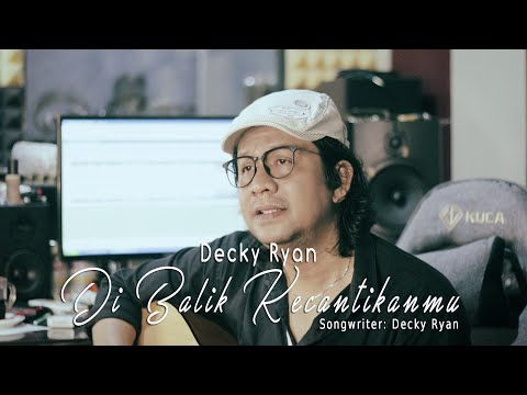 Decky Ryan - Di Balik Kecantikanmu (Official Music Video)