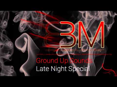 Ground Up Sounds - Late Night Special [Hip-Hop]