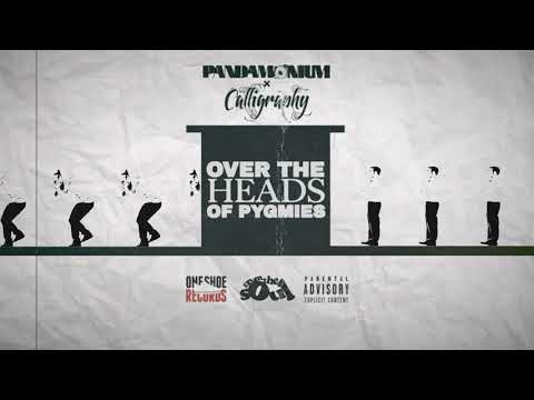 CALLIGRAPHY X PANDAMONIUM \\ OVER THE HEADS OF PYGMIES \\ OFFICIAL VIDEO