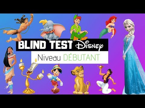 BLIND TEST DISNEY - FACILE (30 EXTRAITS)