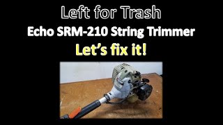 Fixing an ECHO SRM-210 String Trimmer [Bad Purge (Primer) Bulb, New Fuel Lines and Air Filter]