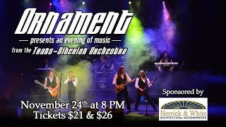 Ornament Presents Music from the Trans-Siberian Orchestra - Nov. 24th, 2017