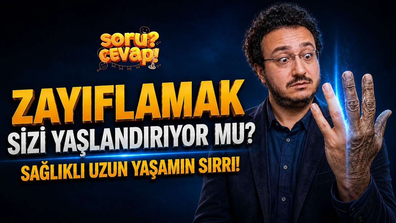 ZAYIFLAMAK SİZİ YAŞLANDIRIYOR MU? Sağlıklı Uzun Yaşamın Sırrı! | Prof. Dr. Oytun Erbaş