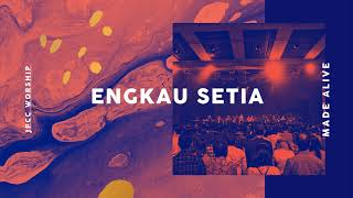 JPCC Worship - Engkau Setia (Official Audio)